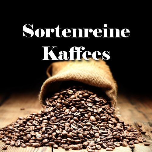 Sortenreine Kaffees