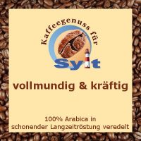 Kaffeegenuss für Sylt - vollmundig & kräftig