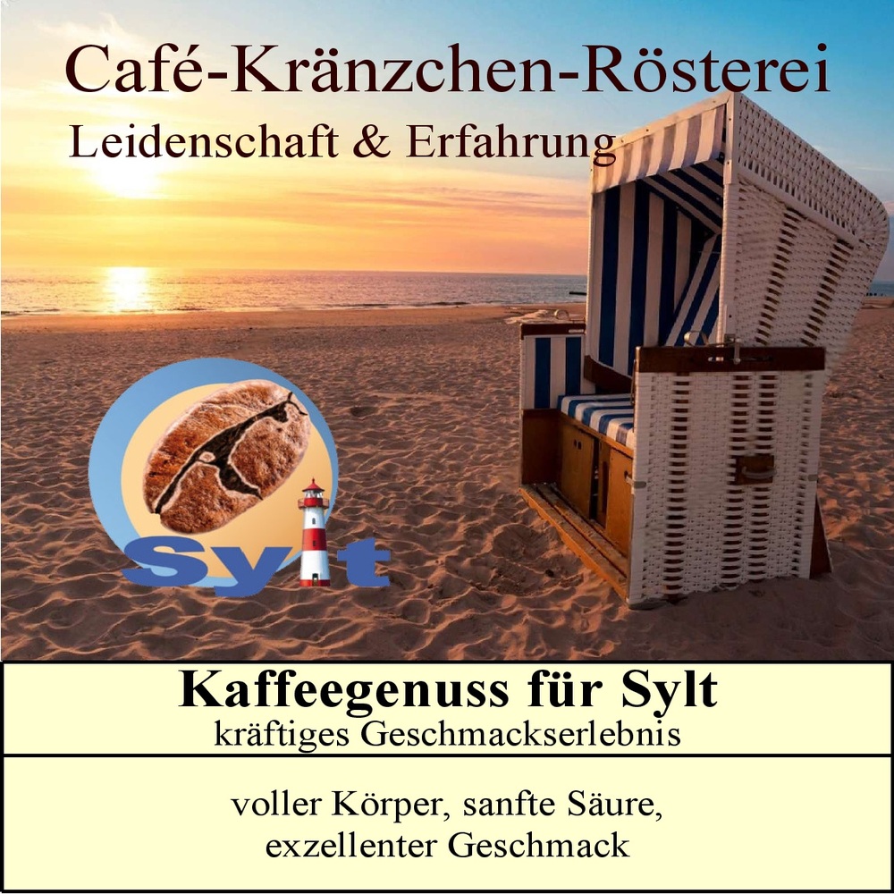 Kaffeegenuss für Sylt "vollmundig & kräftig"