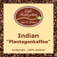 Indian "Plantagenkaffee"