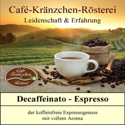 Decaffeinato - Espresso